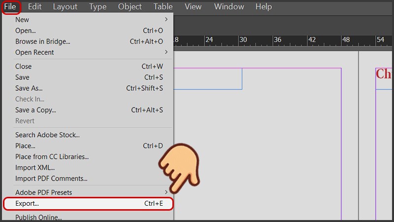 Chọn File và chọn Export (phím tắt Ctrl + E)