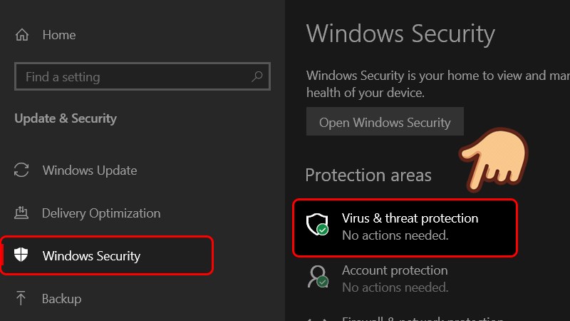 Nhấn vào Windows Security và sau đó nhấp vào Virus & threat protection bên dưới Protection areas