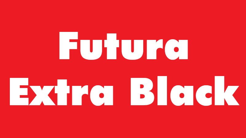 Font Futura Extra Black Font Futura Extra Black