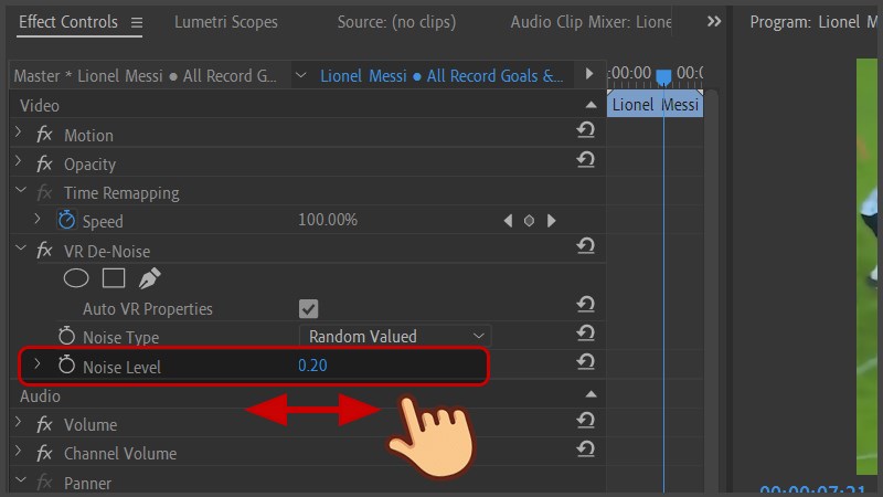 Đặt con trỏ chuột vào số ở mục Noise Level và nhấn kéo qua lại để tăng giảm khử noise