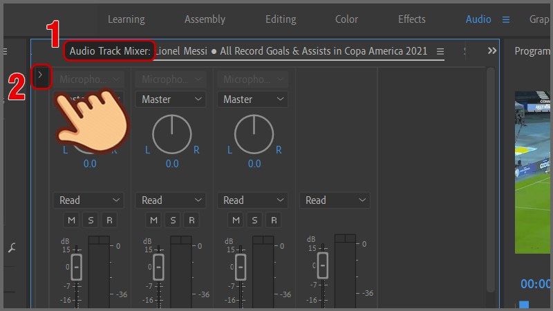 Chọn tab Audio Track Mixer và chọn dấu mũi tên