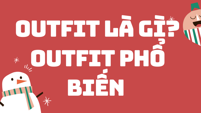 Outfit là gì?