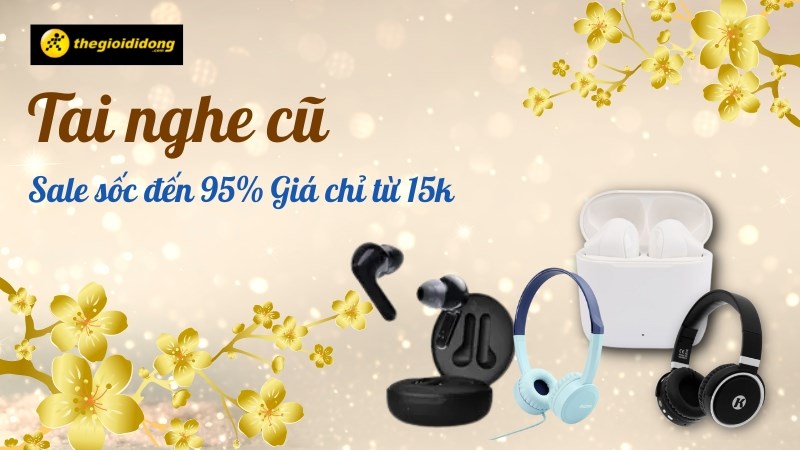 Xả kho đón Tết, tai nghe thanh lý sale tới bến đến 95%, giá chỉ từ 15k