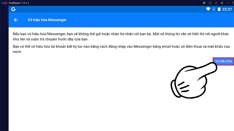 Nhấn Vô hiệu hóa để khóa tài khoản Messenger lại