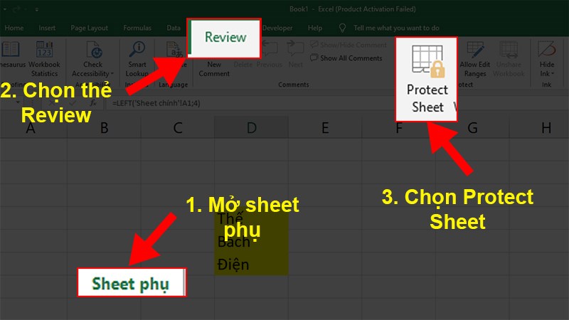Mở sheet phụ > Nhấn vào thẻ Review > Chọn Protecte Sheet