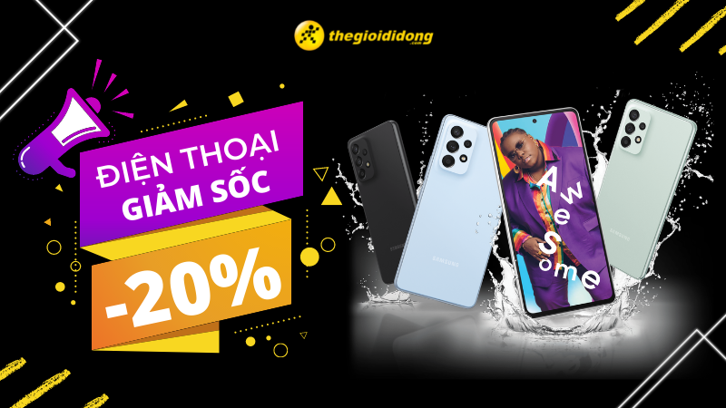 Đ&oacute;n h&egrave; si&ecirc;u xịn - Điện thoại giảm si&ecirc;u sốc đến 20%