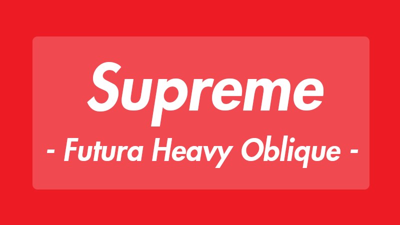 Giới thiệu font Supreme là gì Giới thiệu font Supreme là gì