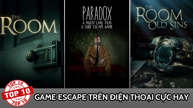 Top game escape (trốn thoát) trên điện thoại cực hay