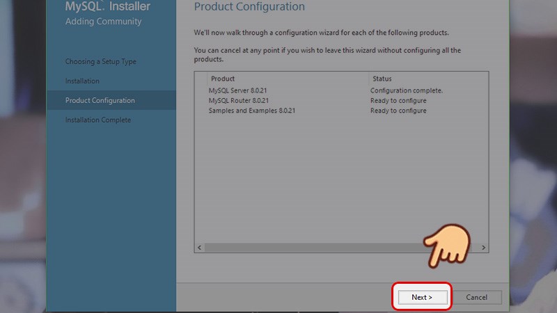 Tại mục Product Configuration, chọn Next