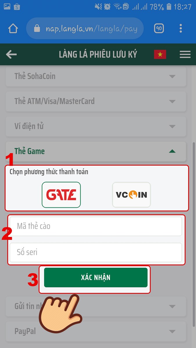 Chọn Phương thức thanh toán là Gate hoặc VCoin, nhập mã thẻ cào và số seri 