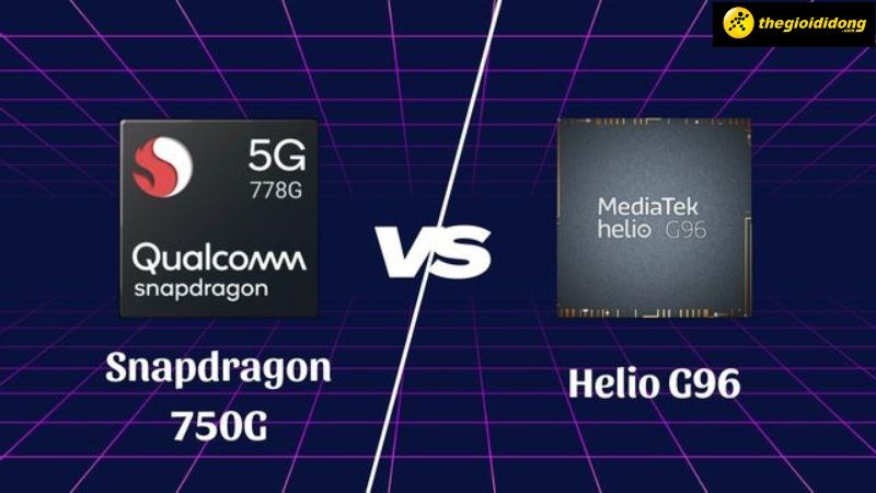 So s&aacute;nh Snapdragon 750G v&agrave; Helio G96, tiệm cận d&ograve;ng trung