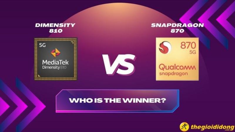 So s&aacute;nh Dimensity 810 v&agrave; Snapdragon 870, kh&oacute; thắng nh&agrave; rồng