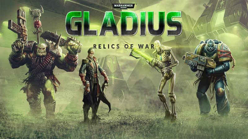 Warhammer 40,000: Gladius – Relics Of War Warhammer 40,000: Gladius – Relics Of War