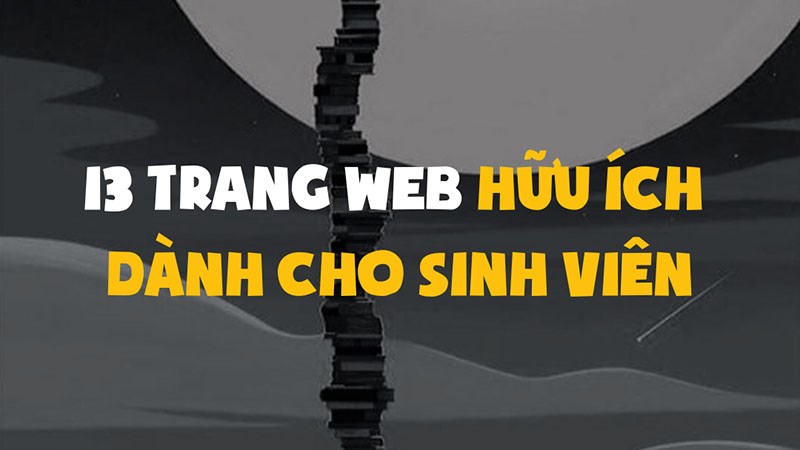 13 trang web hữu ích cho sinh viên