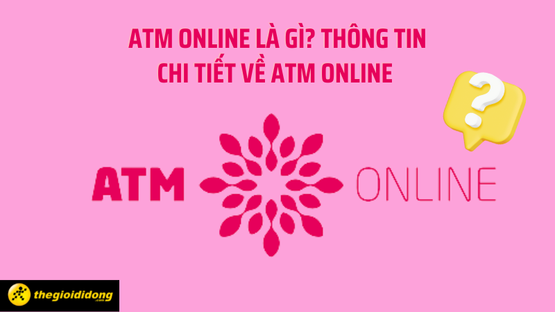 Vay tiền nhanh tại ATM Online