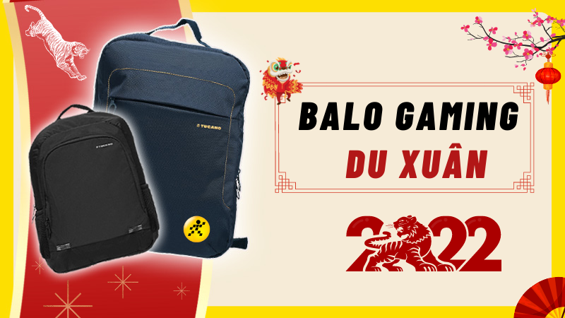 Top 8 balo gaming du xuân cực đẹp cho game thủ đón Tết Hổ 2022