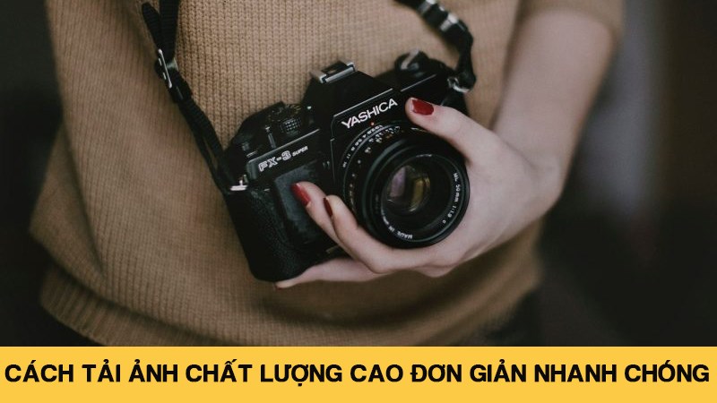 Bạn đang muốn tải ảnh nhưng lại không muốn bị phức tạp và mất nhiều thời gian? Không phải lo lắng nữa, vì có những nguồn tải ảnh đơn giản mà vẫn đảm bảo chất lượng và đa dạng thể loại. Chỉ cần vài cú click chuột, bạn đã có thể có được ảnh yêu thích của mình.