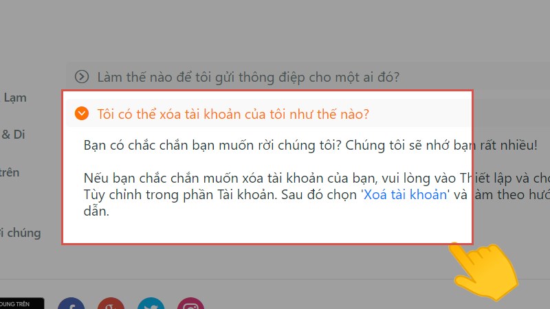 Chọn c&acirc;u hỏi &ldquo;T&ocirc;i c&oacute; thể x&oacute;a t&agrave;i khoản?&rdquo; v&agrave; tiếp tục chọn &ldquo;X&oacute;a t&agrave;i khoản&rdquo;.