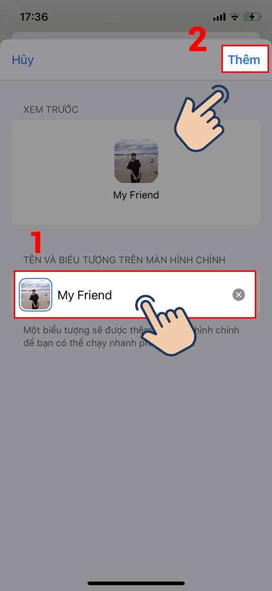 Tại đ&acirc;y bạn c&oacute; thể thay đổi T&ecirc;n cũng như ảnh biểu tượng của ph&iacute;m tắt. Sau đ&oacute; bạn h&atilde;y nhấn v&agrave;o Th&ecirc;m.