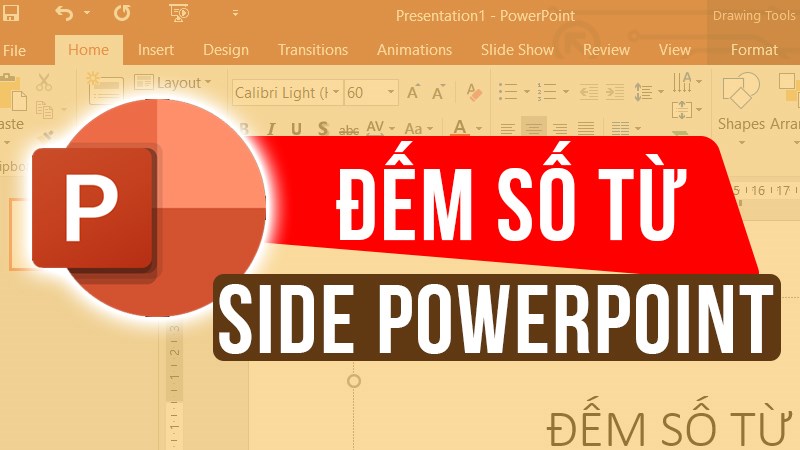 Đếm số từ trong PowerPoint