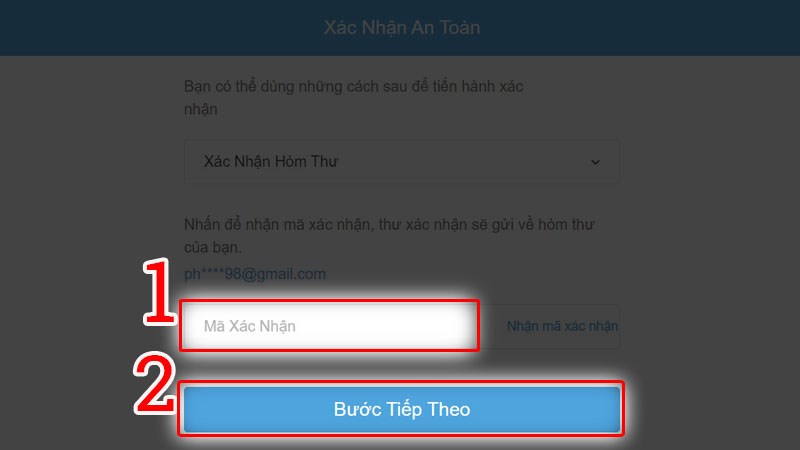 Nhập mã vào ô sau đó nhấn Bước tiếp theo