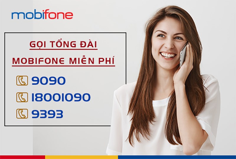 Tổng hợp các tổng đài MobiFone, hỗ trợ khách hàng mới nhất 2021