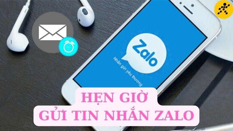 Cách hẹn giờ gửi tin nhắn Zalo trên điện thoại, máy tính đơn giản