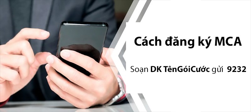 Cách đăng ký dịch vụ MCA Cách đăng ký dịch vụ MCA