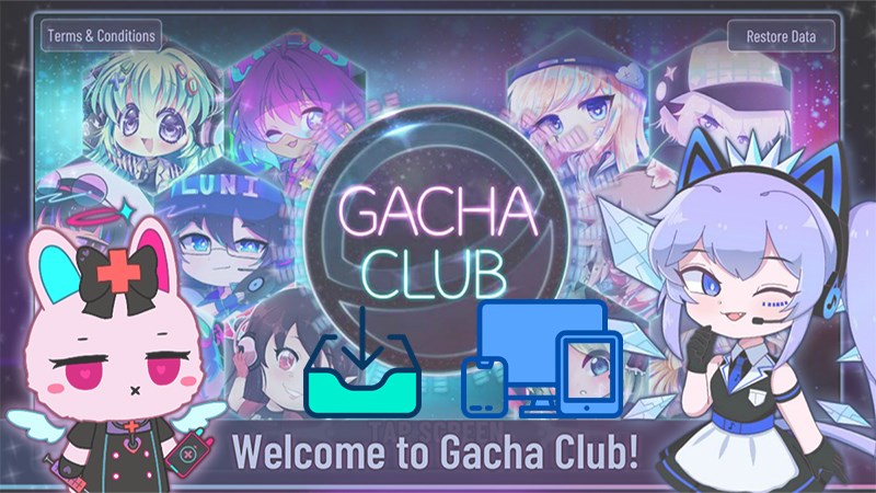 Cách tải Gacha Club trên PC, Android, iOS đơn giản và nhanh chóng
