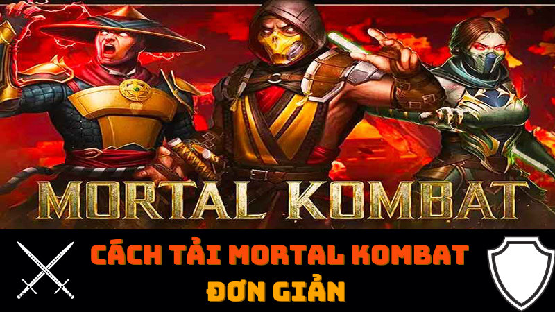 Cách tải game Mortal Kombat dành cho iOS và Android