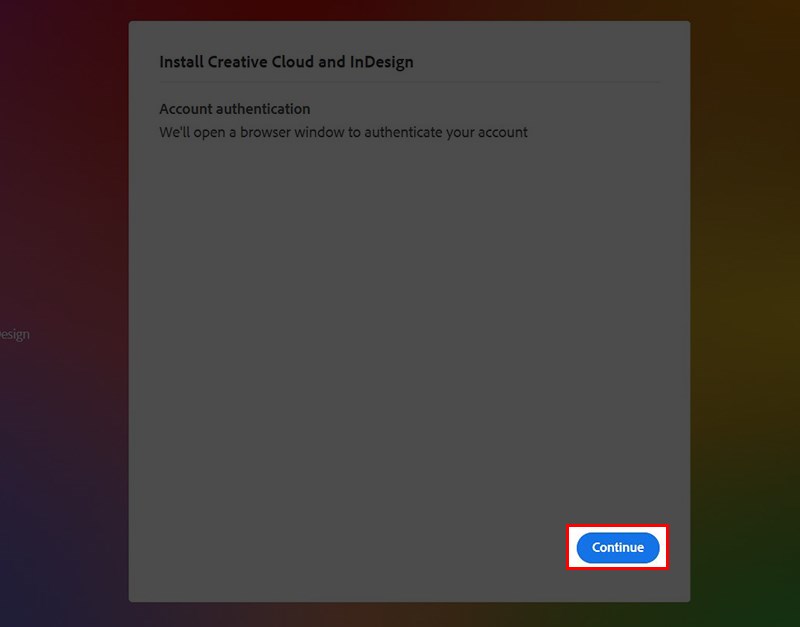 Chọn Continue để tiếp tục.