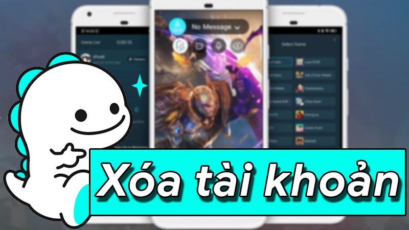 X&oacute;a t&agrave;i khoản Bigo Live