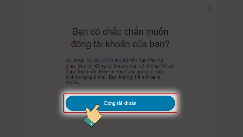  Xác nhận Đóng tài khoản để đóng vĩnh viễn