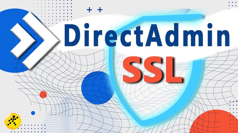 Cài đặt chứng chỉ SSL qua DirectAdmin