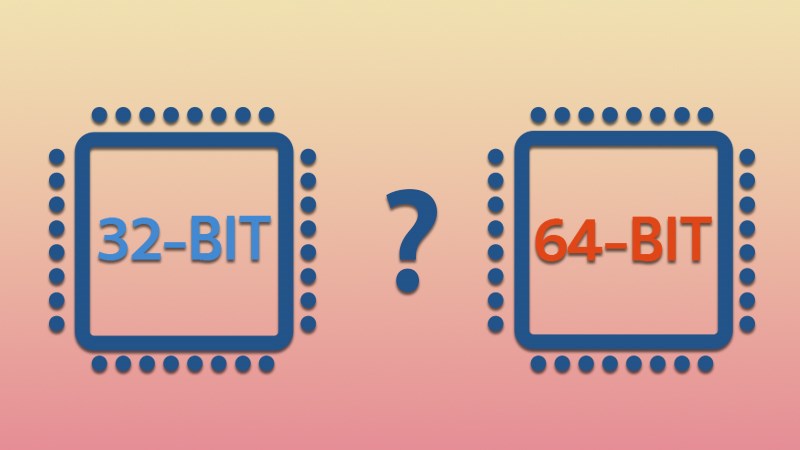 5 cách kiểm tra máy tính Windows của bạn là 32 hay 64 bit đơn giản