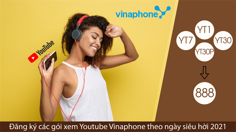 Đăng ký các gói xem Youtube Vinaphone theo ngày siêu hời
