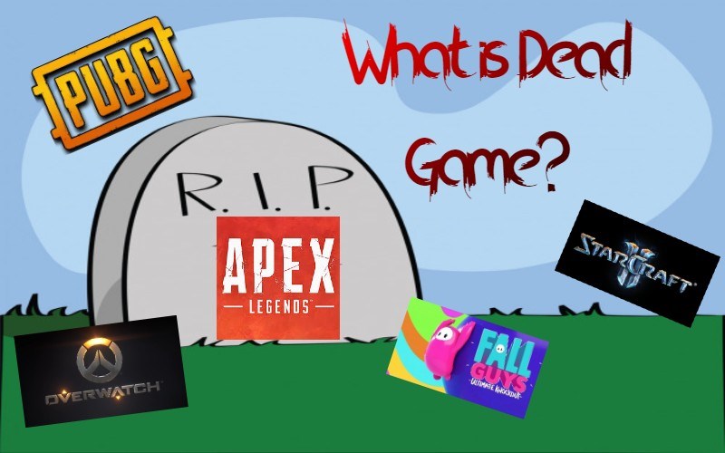 Dead game là gì? Top 5 dead game và giải mã lý do