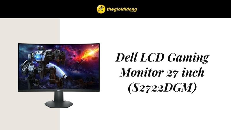 M&agrave;n h&igrave;nh Dell LCD Gaming Monitor 27 inch (S2722DGM)