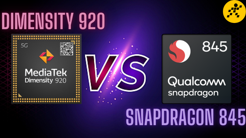 So s&aacute;nh Snapdragon 845 v&agrave; Dimensity 920, c&acirc;n t&agrave;i c&acirc;n sức