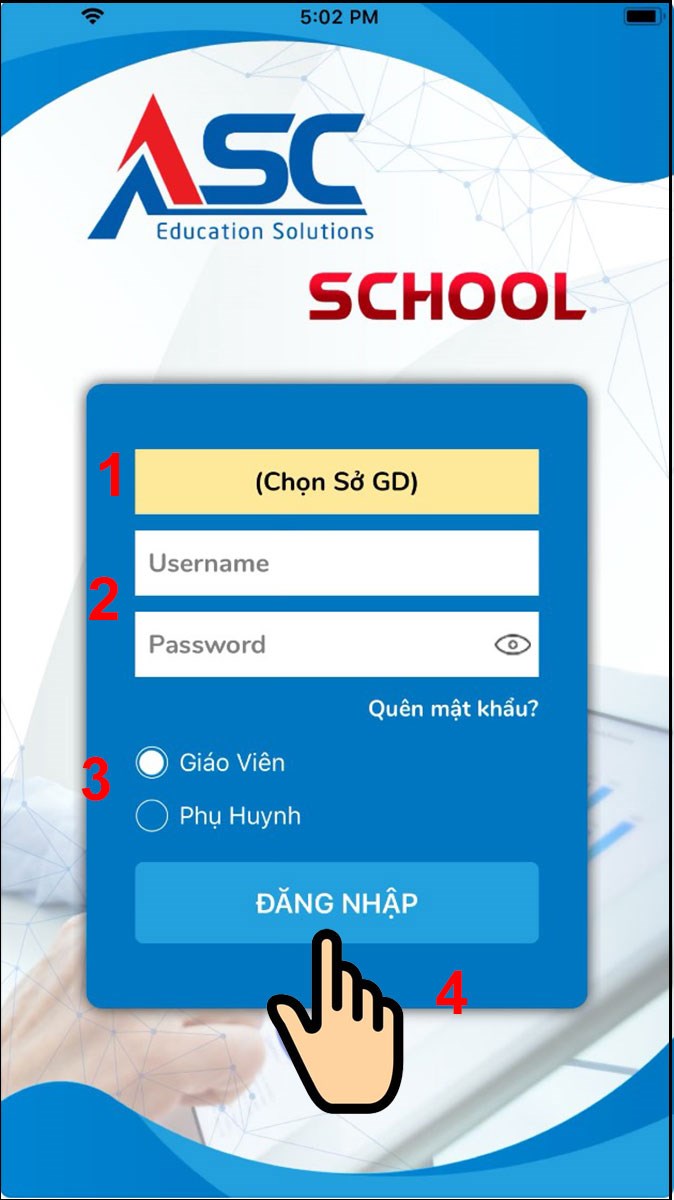 (Chọn sở GD), điền Username và Password sau đó tích chọn giáo viên hoặc phụ huynh rồi bấm Đăng Nhập