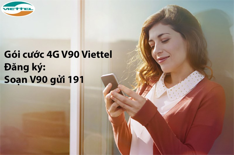 Đăng ký gói V90 Viettel nhận 60GB 4G chỉ 90k nhanh, đơn giản 