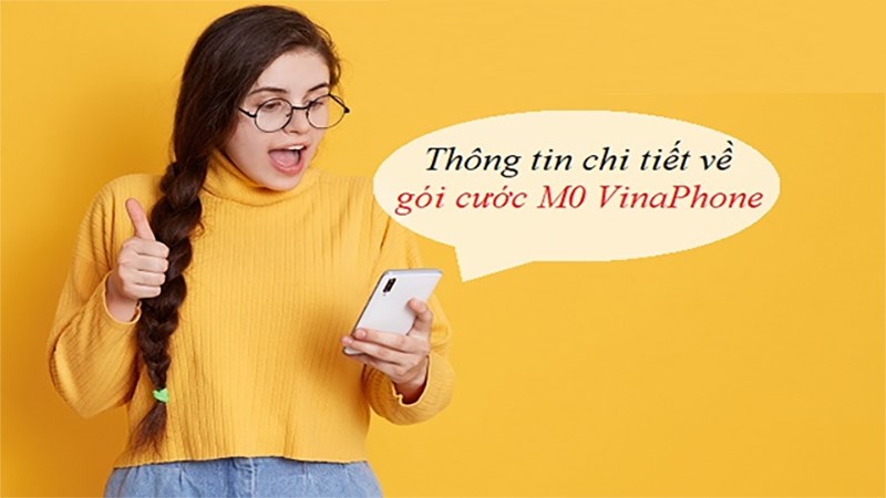 Đăng ký gói M0 4G Vinaphone HOT 2021 nhanh, đơn giản 