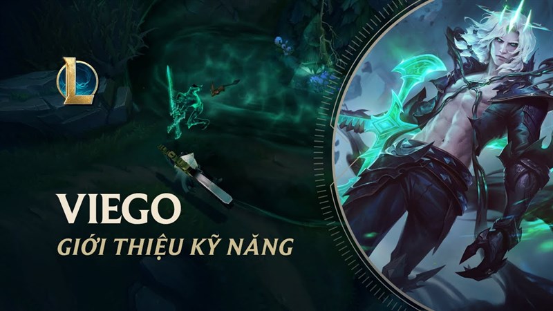 Giới thiệu kỹ năng của Viego