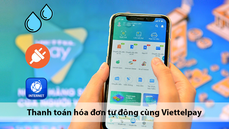 Cách dùng tính năng thanh toán hoá đơn tự động với ViettelPay