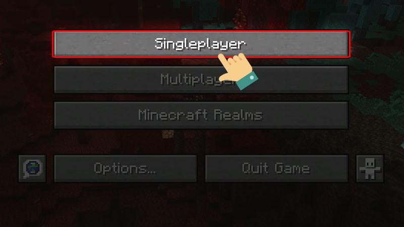 Chọn Singleplayer