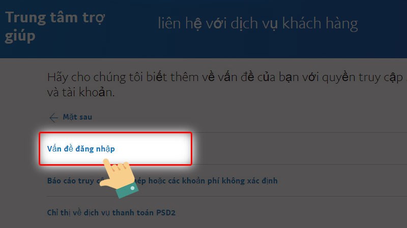 Chọn Login Problems (Vấn đề đăng nhập)