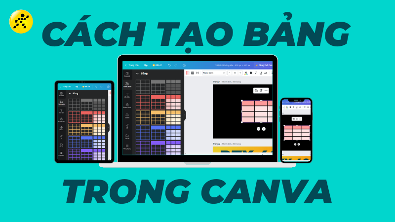 Hướng dẫn c&aacute;ch tạo bảng trong Canva nhanh ch&oacute;ng