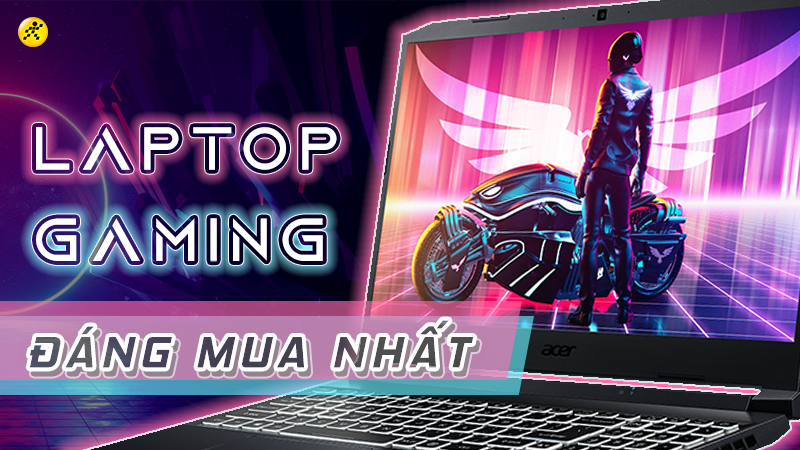 Top 11 laptop Gaming đáng mua nhất năm 2022