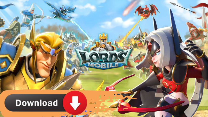 Hướng dẫn tải game Lords Mobile