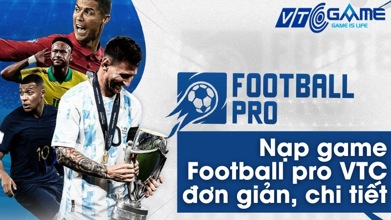 Nạp game Football Pro VTC